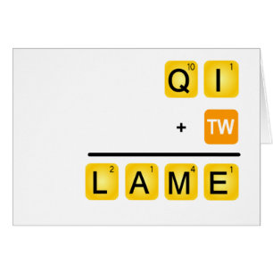 QI ist LAHM!