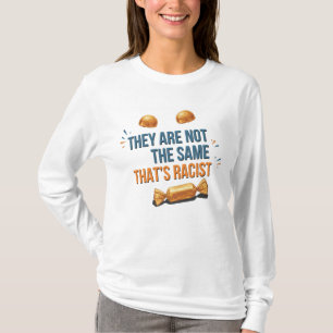 QI Sie sind nicht das gleiche Hemd T-Shirt