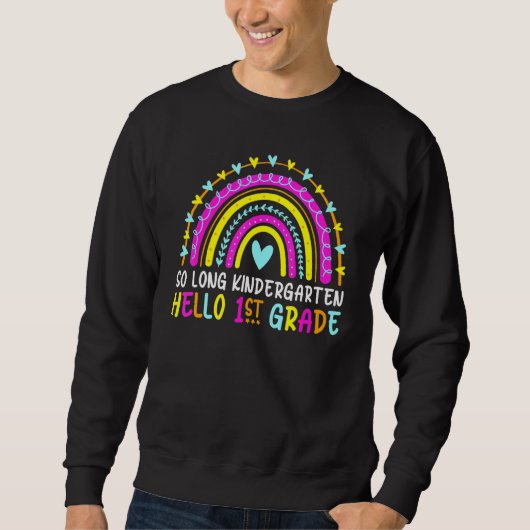 QmLX So Long Kindergarten Hallo 1. Klasse zurück Sweatshirt (Vorderseite)