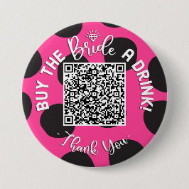 QR Code Kaufen die Braut ein Drink Bachelorette Co Button