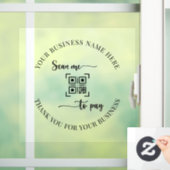 QR Code Scan zu bezahlen Vielen Dank Business Scri Fensteraufkleber (Zuhause)