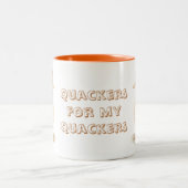 Quackers for my quackers zweifarbige tasse (Mittel)