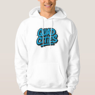 Quad Cities Graffiti Style - Urban Streetwear Iowa Hoodie