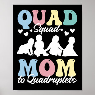 Quad Squad Mama zu Quadruplets Mami Mama Mommy Mot Poster
