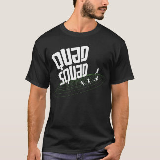 Quad Squad T - Shirt