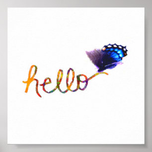 Quadrat-Poster Hallo-Text-Kunst mit Schmetterling Poster