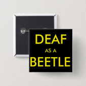 Quadratischer schwarzer Knopf/Button, "taub als Button (Vorne & Hinten)