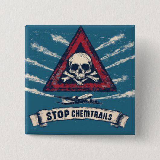 Quadratischer Stop-Chemtrails-Button Button (Vorderseite)