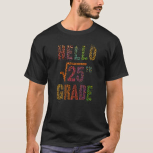 Quadratwurzel 25 Hallo 5. Klasse Mathe Stud Lehrer T-Shirt