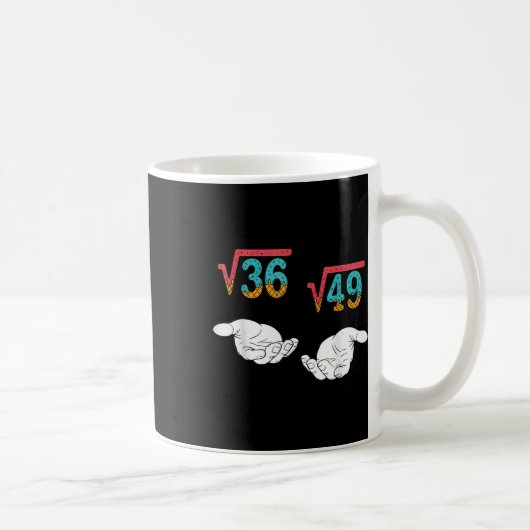 Quadratwurzel 36 49 Meme 67 Eis Drip Mathe Tasse (Rechts)