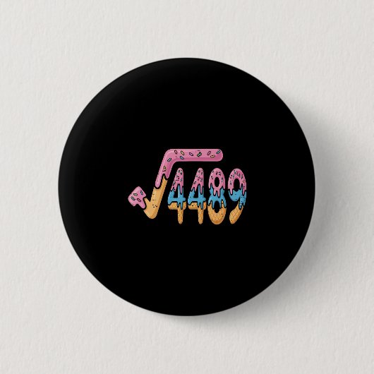 Quadratwurzel 4489 Eiscreme Slang Mathe 67 Sechs S Button (Vorderseite)