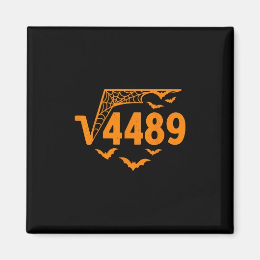 Quadratwurzel 4489 Lustiger Halloween-Meme 67 Math Magnet (Vorne)