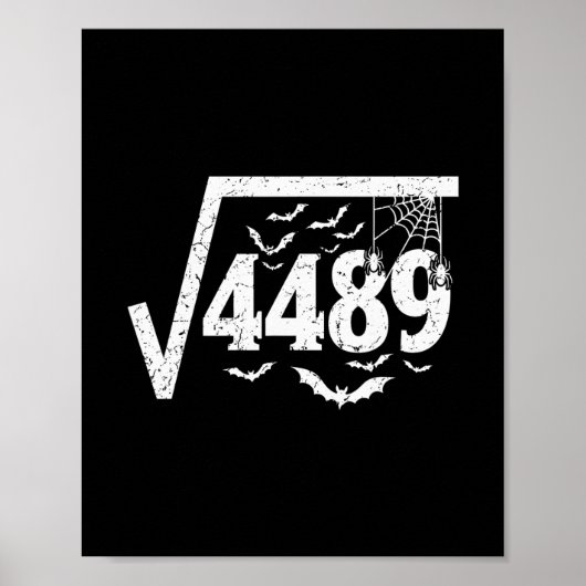 Quadratwurzel 4489 Lustiger Halloween-Meme 67 Math Poster (Vorne)