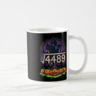 Quadratwurzel 4489 Lustiges Halloween Meme 67 Math Kaffeetasse