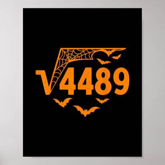 Quadratwurzel 4489 Lustiges Halloween Meme 67 Math Poster (Vorne)