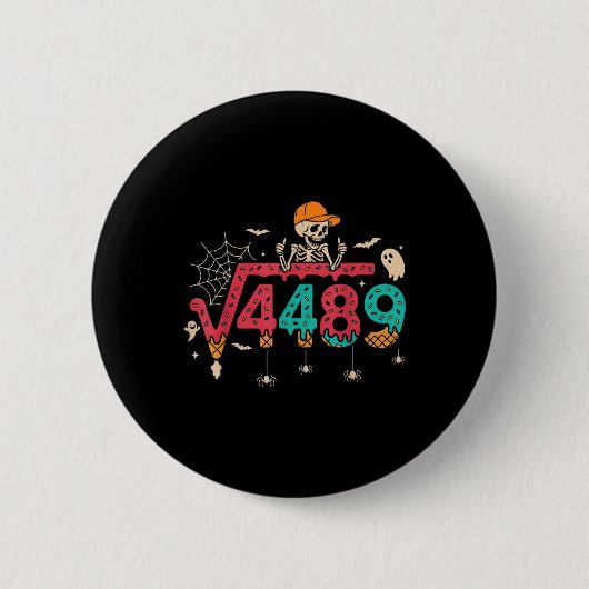 Quadratwurzel 4489 Mathelehrer Lustig 67 Meme Hall Button (Vorderseite)