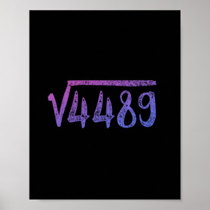 Quadratwurzel 4489 Mathelehrer Sechs Sieben 6 7 Poster
