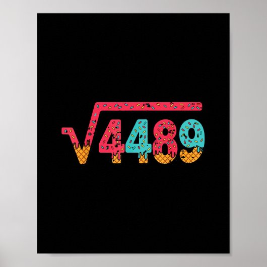 Quadratwurzel 4489 Slang Mathelehrer Sechs Sieben Poster (Vorne)