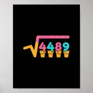 Quadratwurzel aus 4489 Eiscreme-Tropf-Meme-Slang 6 Poster