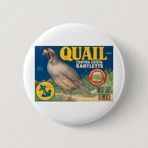 Quail Brand Contra Costa Bartletts Button