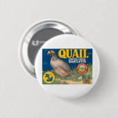 Quail Brand Contra Costa Bartletts Button (Vorne & Hinten)