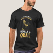 Quail Human Costume Quail Breeding Quail Bird T-Shirt (Vorderseite)