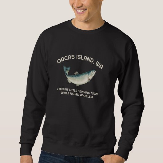 Quaint Little Drinks Städtische Fischerei Problem Sweatshirt (Vorderseite)
