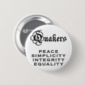 Quäker-Motto Button (Vorne & Hinten)