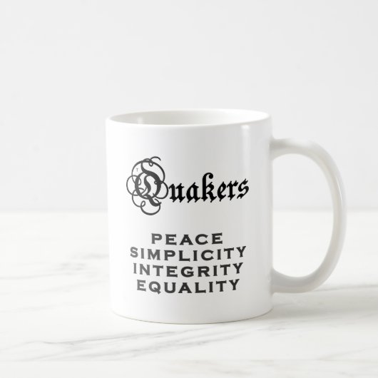 Quäker-Motto Kaffeetasse (Rechts)