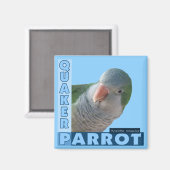 Quaker Parakeet Foto Magnet (Vorderseite/Rückseite)