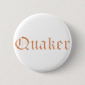 Quaker-Taste Button (Vorderseite)