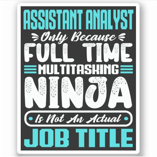 Qualifikationen des Assistenten für Multitasker-Au Aufkleber (Vorderseite)