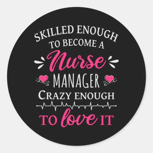 Qualifiziert genug, um Krankenpfleger zu werden Runder Aufkleber (Vorderseite)