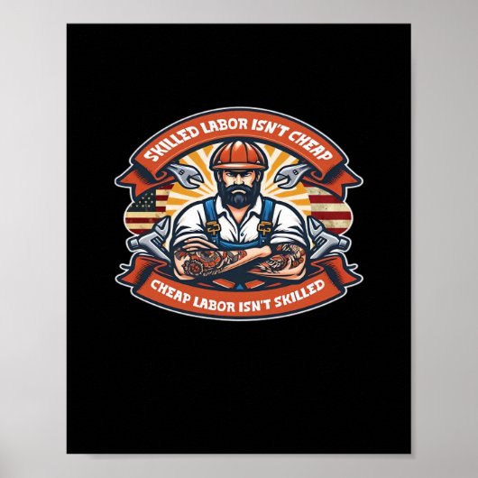 Qualifizierte Arbeit ist nicht billig, billige Arb Poster (Vorne)