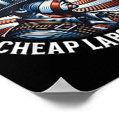 Qualifizierte Arbeitskräfte sind billig und billig Poster (Ecke)