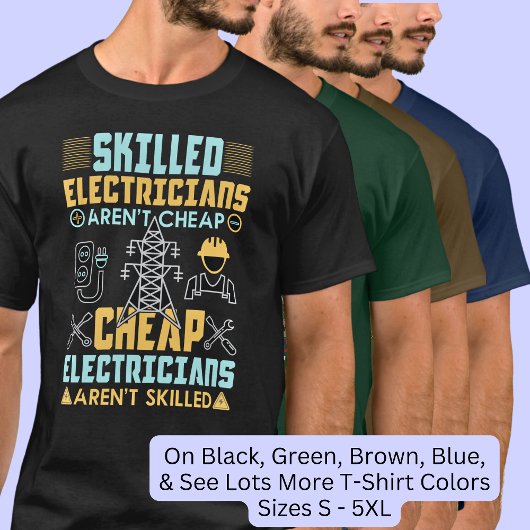 Qualifizierte Elektriker sind nicht billig T-Shirt