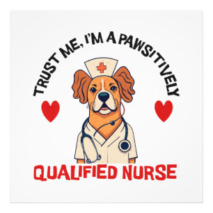 Qualifizierte Krankenschwester pawsitiv Fotodruck