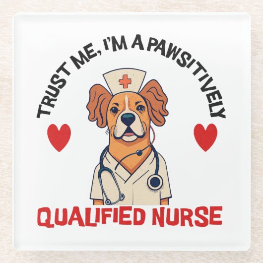 Qualifizierte Krankenschwester pawsitiv Glasuntersetzer (Vorderseite)