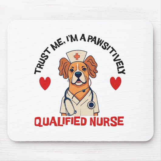 Qualifizierte Krankenschwester pawsitiv Mousepad (Vorne)