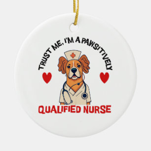 Qualifizierte Pflegekraft Pawsitively Keramik Ornament