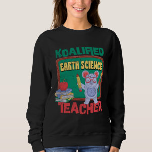 Qualifizierter Erdwissenschaftslehrer Geowissensch Sweatshirt