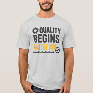 Qualität beginnt mit mir Positive Arbeitskultur T-Shirt