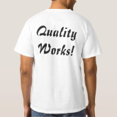 Qualität funktioniert! T-Shirt (Rückseite)