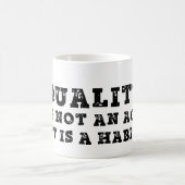 Qualität ist kein Akt, sondern eine Gewohnheit Verwandlungstasse (Mittel)
