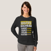 Qualität Nachbarschaft Teamgeist Vertrauen Ehrlich T-Shirt (Vorne ganz)