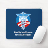 Qualitätsgesundheitswesen für alle Amerikaner Mousepad (Mit Mouse)