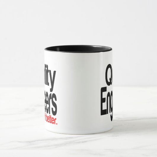 Qualitätsingenieure machen es besser tasse (Zentrum)