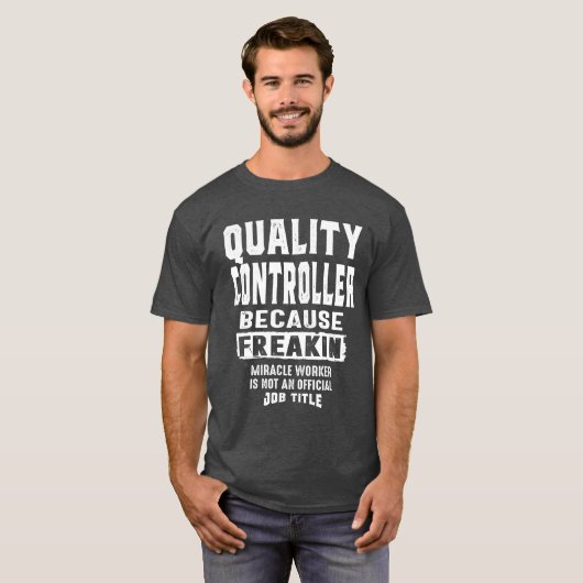 Qualitätskontrollergift Funny Job Title T-Shirt (Vorne ganz)
