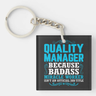 Qualitätsmanager, Funny Quality Manager Zitat Schlüsselanhänger