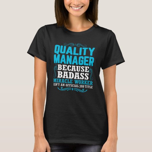 Qualitätsmanager, Qualitätsmanager, Qualitätsmanag T-Shirt (Vorderseite)